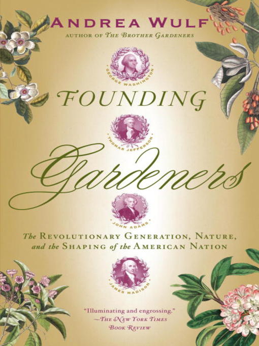 Title details for Founding Gardeners by Andrea Wulf - Wait list